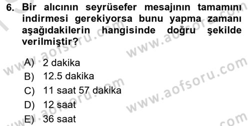 Haberleşme ve Seyrüsefer Sistemleri Dersi 2022 - 2023 Yılı (Final) Dönem Sonu Sınav Soruları 6. Soru