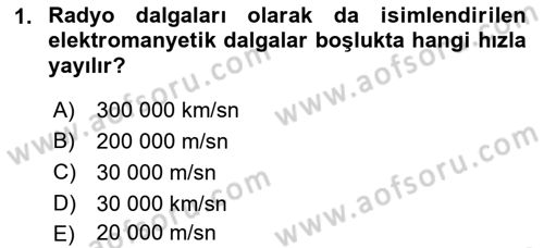 Haberleşme ve Seyrüsefer Sistemleri Dersi 2022 - 2023 Yılı Yaz Okulu Sınav Soruları 1. Soru