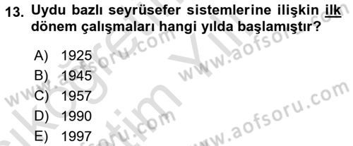 Haberleşme ve Seyrüsefer Sistemleri Dersi 2022 - 2023 Yılı Yaz Okulu Sınav Soruları 13. Soru
