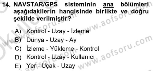 Haberleşme ve Seyrüsefer Sistemleri Dersi 2022 - 2023 Yılı Yaz Okulu Sınavı 14. Soru