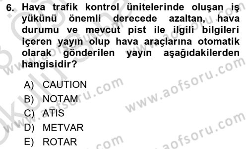 Haberleşme ve Seyrüsefer Sistemleri Dersi 2022 - 2023 Yılı Yaz Okulu Sınav Soruları 6. Soru