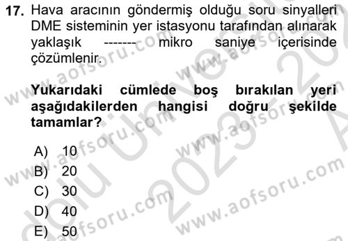 Haberleşme ve Seyrüsefer Sistemleri Dersi 2023 - 2024 Yılı (Vize) Ara Sınavı 17. Soru