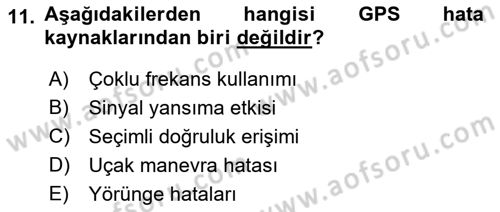 Haberleşme ve Seyrüsefer Sistemleri Dersi 2023 - 2024 Yılı (Final) Dönem Sonu Sınav Soruları 11. Soru