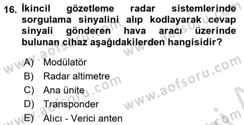 Haberleşme ve Seyrüsefer Sistemleri Dersi 2023 - 2024 Yılı (Final) Dönem Sonu Sınav Soruları 16. Soru