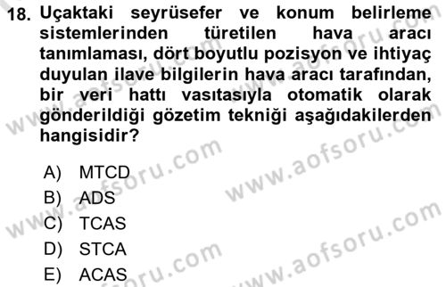 Haberleşme ve Seyrüsefer Sistemleri Dersi 2023 - 2024 Yılı (Final) Dönem Sonu Sınav Soruları 18. Soru