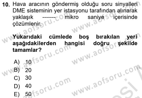 Haberleşme ve Seyrüsefer Sistemleri Dersi 2023 - 2024 Yılı Yaz Okulu Sınav Soruları 10. Soru