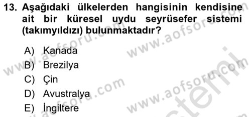Haberleşme ve Seyrüsefer Sistemleri Dersi 2023 - 2024 Yılı Yaz Okulu Sınav Soruları 13. Soru
