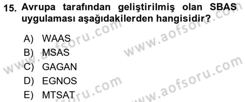 Haberleşme ve Seyrüsefer Sistemleri Dersi 2023 - 2024 Yılı Yaz Okulu Sınav Soruları 15. Soru