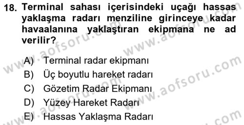 Haberleşme ve Seyrüsefer Sistemleri Dersi 2023 - 2024 Yılı Yaz Okulu Sınav Soruları 18. Soru