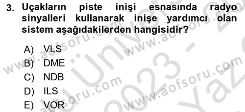 Haberleşme ve Seyrüsefer Sistemleri Dersi 2023 - 2024 Yılı Yaz Okulu Sınav Soruları 3. Soru