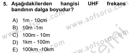 Haberleşme ve Seyrüsefer Sistemleri Dersi 2023 - 2024 Yılı Yaz Okulu Sınav Soruları 5. Soru