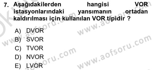 Haberleşme ve Seyrüsefer Sistemleri Dersi 2023 - 2024 Yılı Yaz Okulu Sınav Soruları 7. Soru