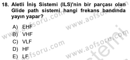 Haberleşme ve Seyrüsefer Sistemleri Dersi 2024 - 2025 Yılı (Vize) Ara Sınav Soruları 18. Soru