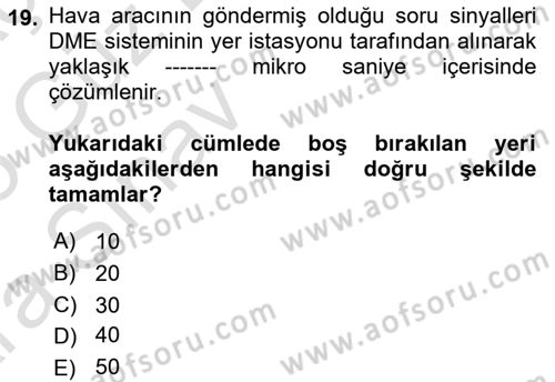 Haberleşme ve Seyrüsefer Sistemleri Dersi 2024 - 2025 Yılı (Vize) Ara Sınav Soruları 19. Soru