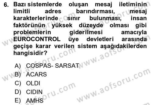 Haberleşme ve Seyrüsefer Sistemleri Dersi 2024 - 2025 Yılı (Vize) Ara Sınav Soruları 6. Soru