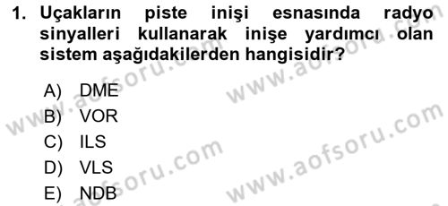 Haberleşme ve Seyrüsefer Sistemleri Dersi 2024 - 2025 Yılı (Final) Dönem Sonu Sınav Soruları 1. Soru