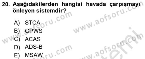 Haberleşme ve Seyrüsefer Sistemleri Dersi 2024 - 2025 Yılı (Final) Dönem Sonu Sınav Soruları 20. Soru