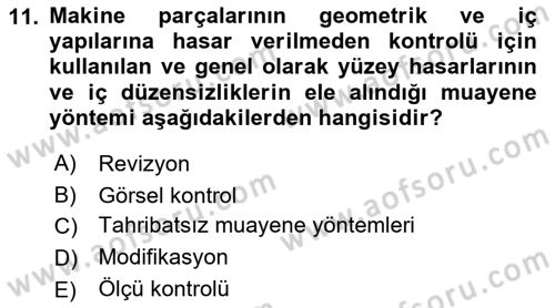 Havacılık Bakım Yönetimi Dersi 2022 - 2023 Yılı Yaz Okulu Sınav Soruları 11. Soru