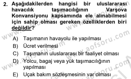 Havacılık Bakım Yönetimi Dersi 2022 - 2023 Yılı Yaz Okulu Sınav Soruları 2. Soru