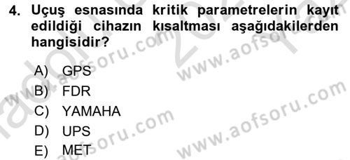 Havacılık Bakım Yönetimi Dersi 2022 - 2023 Yılı Yaz Okulu Sınav Soruları 4. Soru