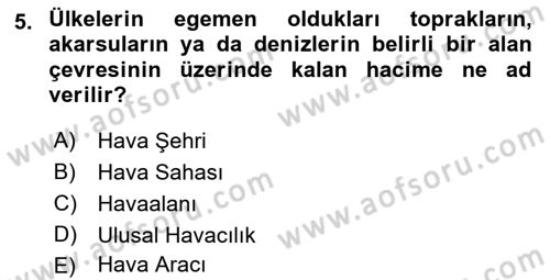 Havacılık Bakım Yönetimi Dersi 2022 - 2023 Yılı Yaz Okulu Sınav Soruları 5. Soru