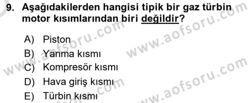 Havacılık Bakım Yönetimi Dersi 2022 - 2023 Yılı Yaz Okulu Sınav Soruları 9. Soru