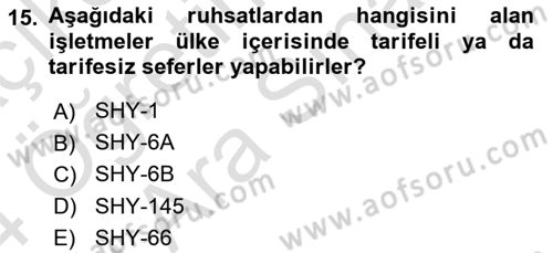 Havacılık Bakım Yönetimi Dersi 2023 - 2024 Yılı (Vize) Ara Sınav Soruları 15. Soru