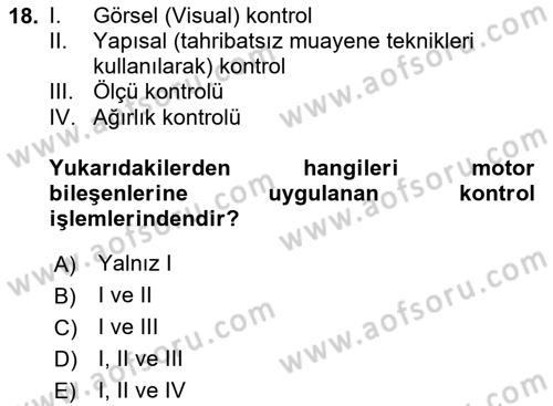 Havacılık Bakım Yönetimi Dersi 2023 - 2024 Yılı (Vize) Ara Sınav Soruları 18. Soru