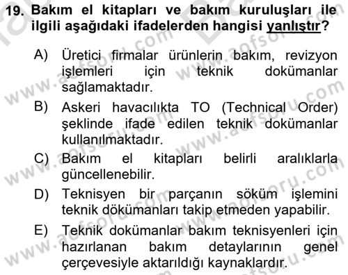 Havacılık Bakım Yönetimi Dersi 2023 - 2024 Yılı (Vize) Ara Sınav Soruları 19. Soru