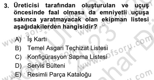 Havacılık Bakım Yönetimi Dersi 2023 - 2024 Yılı (Vize) Ara Sınav Soruları 3. Soru