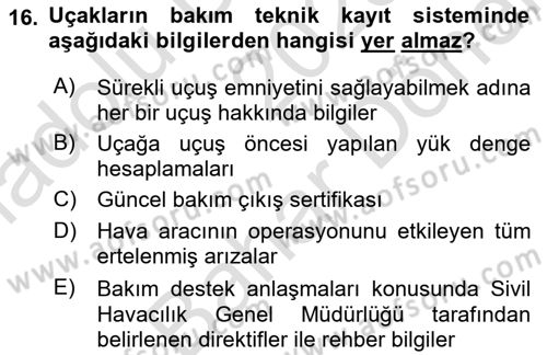 Havacılık Bakım Yönetimi Dersi 2023 - 2024 Yılı (Final) Dönem Sonu Sınav Soruları 16. Soru