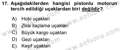 Havacılık Bakım Yönetimi Dersi 2023 - 2024 Yılı (Final) Dönem Sonu Sınav Soruları 17. Soru