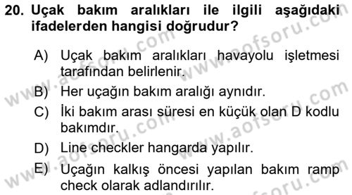 Havacılık Bakım Yönetimi Dersi 2023 - 2024 Yılı (Final) Dönem Sonu Sınav Soruları 20. Soru