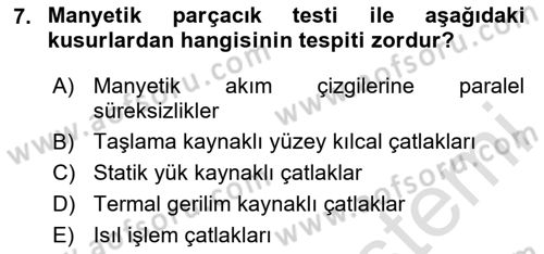 Havacılık Bakım Yönetimi Dersi 2023 - 2024 Yılı (Final) Dönem Sonu Sınav Soruları 7. Soru