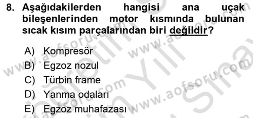 Havacılık Bakım Yönetimi Dersi 2023 - 2024 Yılı (Final) Dönem Sonu Sınav Soruları 8. Soru