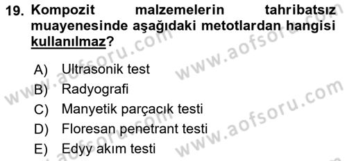 Havacılık Bakım Yönetimi Dersi 2023 - 2024 Yılı Yaz Okulu Sınav Soruları 19. Soru