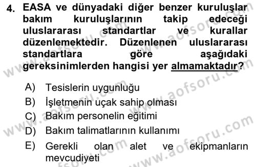 Havacılık Bakım Yönetimi Dersi 2023 - 2024 Yılı Yaz Okulu Sınav Soruları 4. Soru