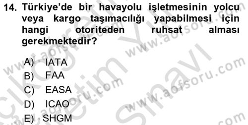 Havacılık Bakım Yönetimi Dersi 2024 - 2025 Yılı (Vize) Ara Sınav Soruları 14. Soru