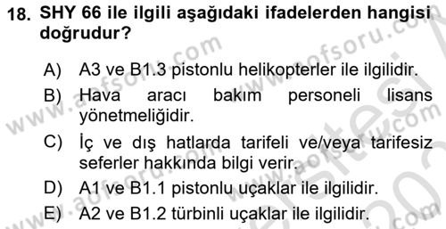 Havacılık Bakım Yönetimi Dersi 2024 - 2025 Yılı (Vize) Ara Sınav Soruları 18. Soru