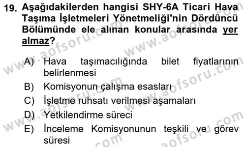 Havacılık Bakım Yönetimi Dersi 2024 - 2025 Yılı (Vize) Ara Sınav Soruları 19. Soru