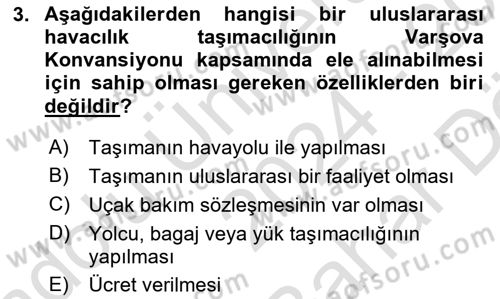 Havacılık Bakım Yönetimi Dersi 2024 - 2025 Yılı (Vize) Ara Sınav Soruları 3. Soru