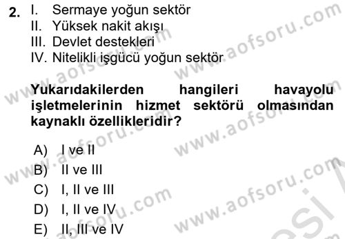 Havayolu İşletmelerinde Finansal Yönetim Dersi Ara Sınavı Deneme Sınav Soruları 2. Soru