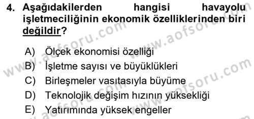 Havayolu İşletmelerinde Finansal Yönetim Dersi Ara Sınavı Deneme Sınav Soruları 4. Soru