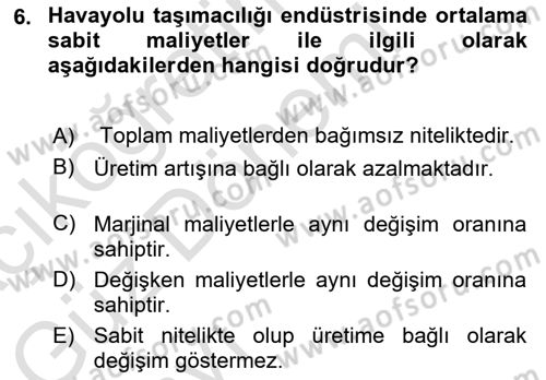Havayolu İşletmelerinde Finansal Yönetim Dersi Ara Sınavı Deneme Sınav Soruları 6. Soru