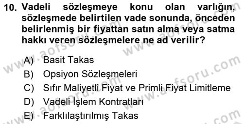 Havayolu İşletmelerinde Finansal Yönetim Dersi 2022 - 2023 Yılı (Final) Dönem Sonu Sınav Soruları 10. Soru