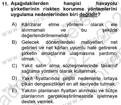 Havayolu İşletmelerinde Finansal Yönetim Dersi 2022 - 2023 Yılı (Final) Dönem Sonu Sınav Soruları 11. Soru