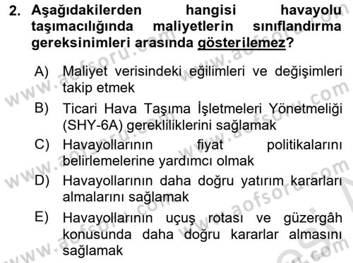 Havayolu İşletmelerinde Finansal Yönetim Dersi 2022 - 2023 Yılı (Final) Dönem Sonu Sınav Soruları 2. Soru