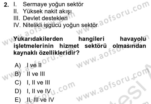 Havayolu İşletmelerinde Finansal Yönetim Dersi 2022 - 2023 Yılı Yaz Okulu Sınav Soruları 2. Soru
