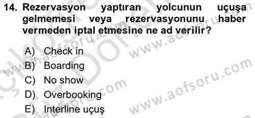 Havayolu İşletmelerinde Finansal Yönetim Dersi Ara Sınavı Deneme Sınav Soruları 14. Soru