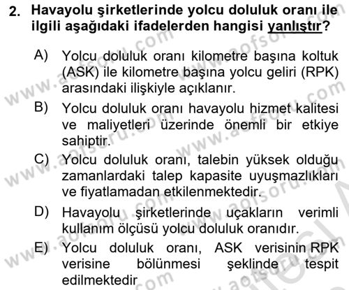 Havayolu İşletmelerinde Finansal Yönetim Dersi Ara Sınavı Deneme Sınav Soruları 2. Soru